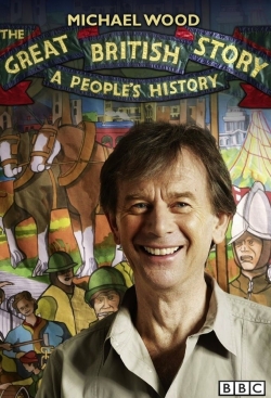 Watch The Great British Story: A People's History movies free hd online