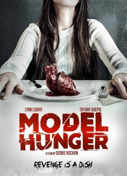 Watch Model Hunger movies free hd online