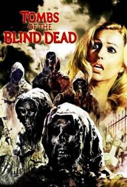 Watch Tombs of the Blind Dead movies free hd online