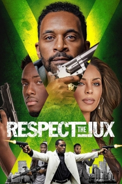 Watch Respect The Jux movies free hd online