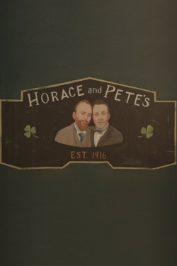 Watch Horace and Pete movies free hd online