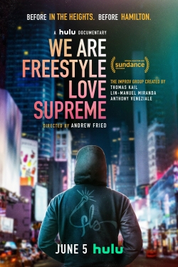 Watch We Are Freestyle Love Supreme movies free hd online