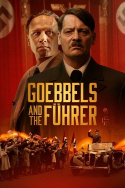 Watch Goebbels and the Führer movies free hd online