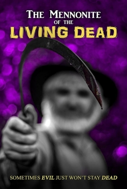 Watch The Mennonite of the Living Dead movies free hd online