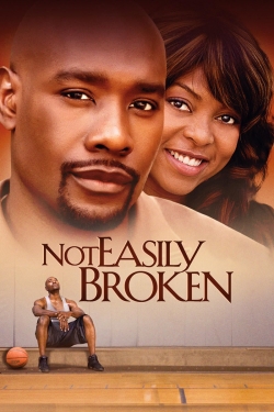 Watch Not Easily Broken movies free hd online