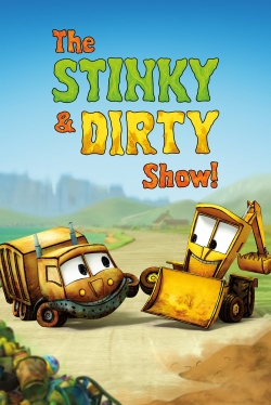 Watch The Stinky & Dirty Show movies free hd online