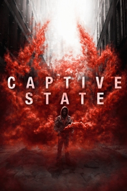 Watch Captive State movies free hd online