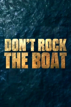 Watch Don't Rock the Boat movies free hd online