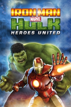 Watch Iron Man & Hulk: Heroes United movies free hd online