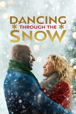 Watch Dancing Through the Snow movies free hd online