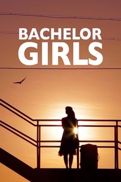 Watch Bachelor Girls movies free hd online