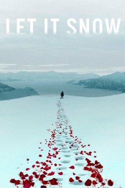 Watch Let It Snow movies free hd online