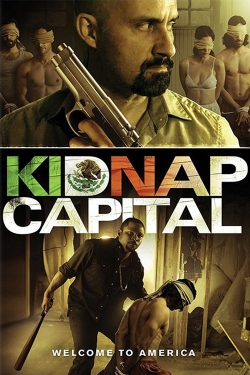 Watch Kidnap Capital movies free hd online