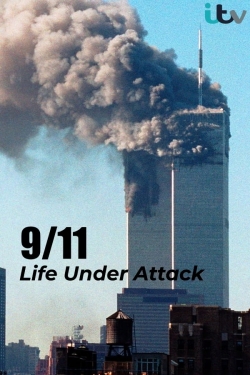 Watch 9/11: Life Under Attack movies free hd online