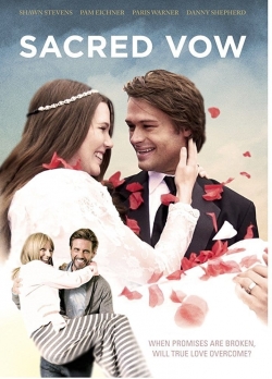 Watch Sacred Vow movies free hd online