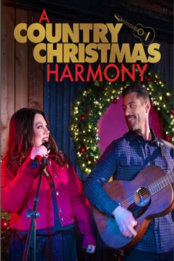 Watch A Country Christmas Harmony movies free hd online