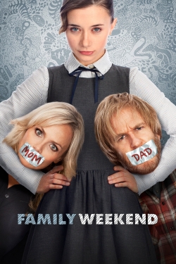 Watch Family Weekend movies free hd online