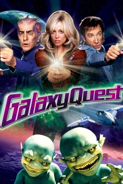 Watch Galaxy Quest movies free hd online