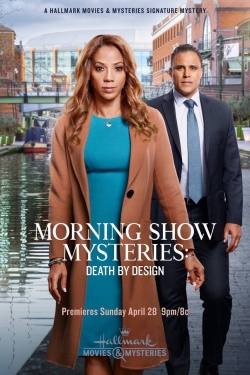 Watch Morning Show Mysteries: Death by Design movies free hd online