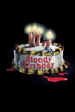 Watch Bloody Birthday movies free hd online