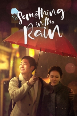 Watch Something in the Rain movies free hd online