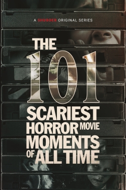 Watch The 101 Scariest Horror Movie Moments of All Time movies free hd online