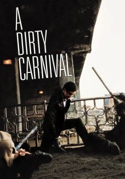 Watch A Dirty Carnival movies free hd online