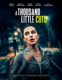 Watch A Thousand Little Cuts movies free hd online