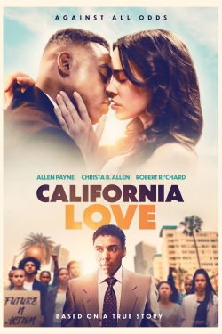 Watch California Love movies free hd online