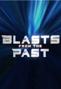 Watch Blasts From the Past movies free hd online