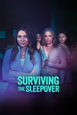 Watch Surviving the Sleepover movies free hd online