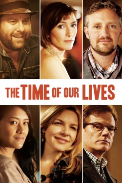 Watch The Time of Our Lives movies free hd online