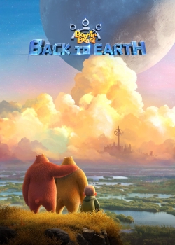 Watch Boonie Bears: Back to Earth movies free hd online