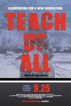 Watch Teach Us All movies free hd online