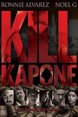 Watch Kill Kapone movies free hd online