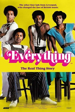 Watch Everything - The Real Thing Story movies free hd online