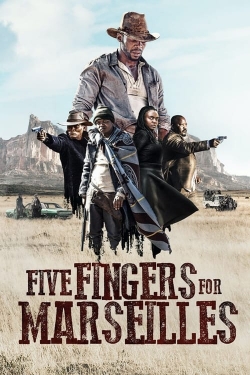 Watch Five Fingers for Marseilles movies free hd online