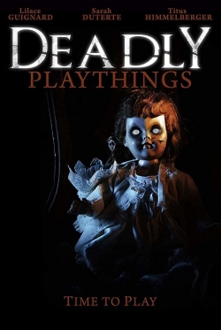 Watch Deadly Playthings movies free hd online