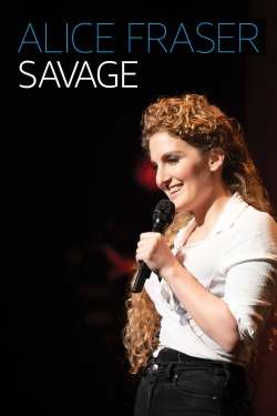 Watch Alice Fraser: Savage movies free hd online