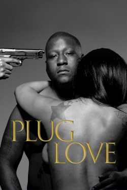 Watch Plug Love movies free hd online