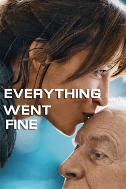 Watch Everything Went Fine movies free hd online