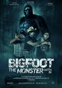 Watch Bigfoot: The Monster Within movies free hd online