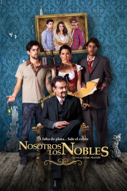 Watch We Are the Nobles movies free hd online