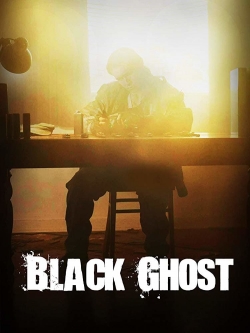 Watch Black Ghost movies free hd online