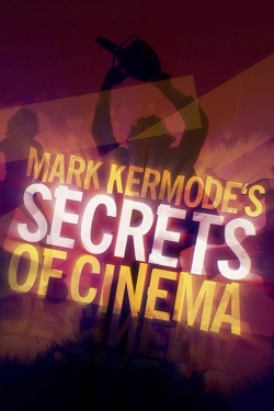 Watch Mark Kermode's Secrets of Cinema movies free hd online