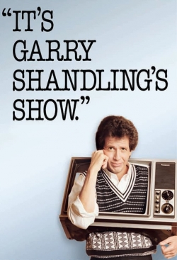 Watch It's Garry Shandling's Show movies free hd online