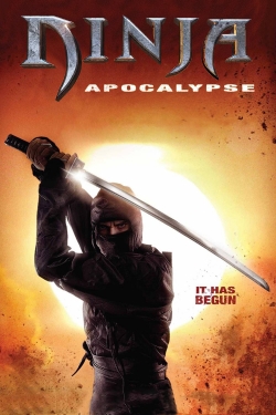 Watch Ninja Apocalypse movies free hd online