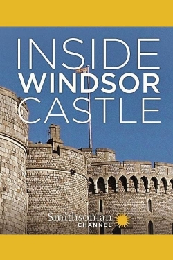 Watch Inside Windsor Castle movies free hd online