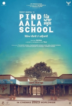 Watch Pind Aala School movies free hd online