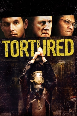 Watch Tortured movies free hd online